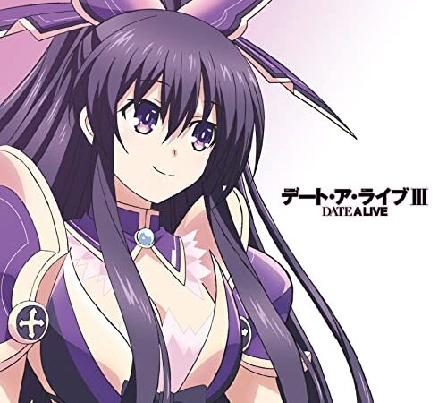 TVアニメ「デート・ア・ライブIII」ミュージック・セレクション DATE A “World” MUSIC